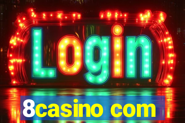 8casino com